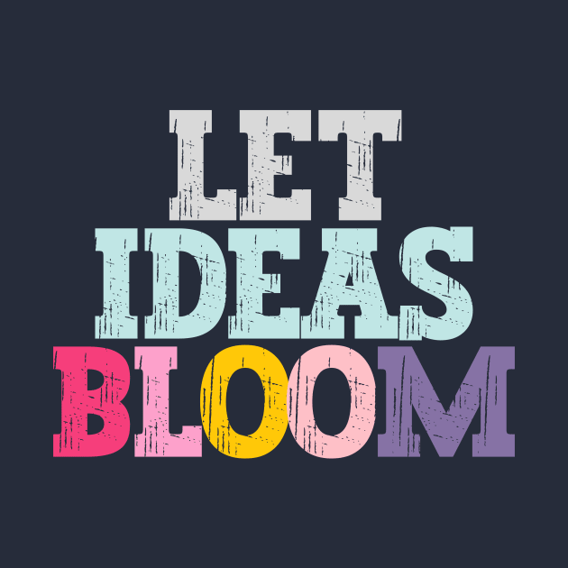 Let ideas bloom by Nice Surprise