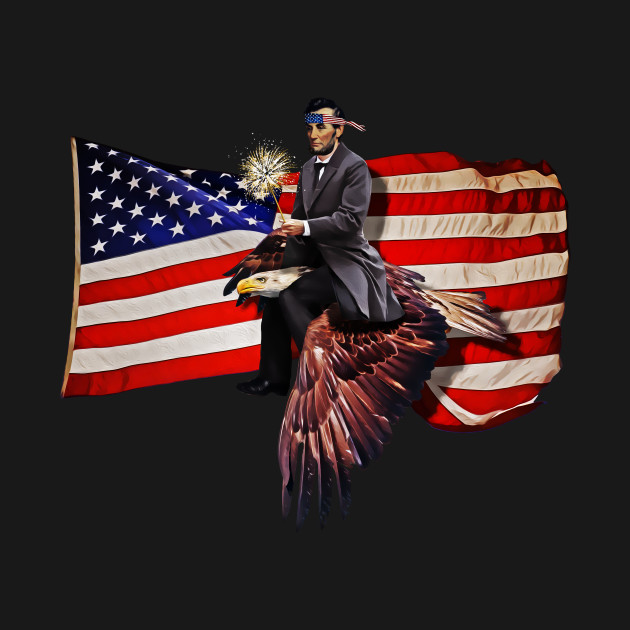 Discover Abe Lincoln Riding Bald Eagle American Flag - July 4th - T-Shirt