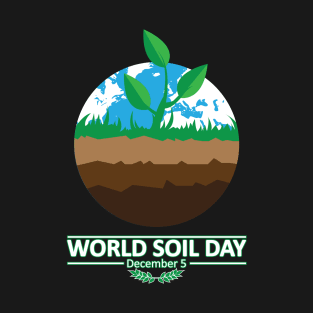 World Soil Day T-Shirt