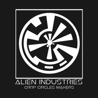 Alien Industries; Crop Circles Makers 004 T-Shirt