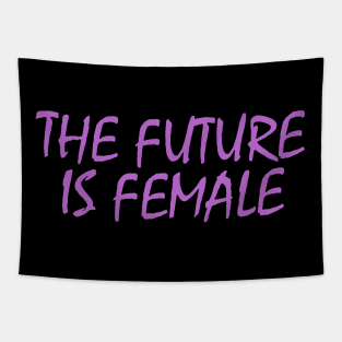 The future is Female 🔆 Tapestry