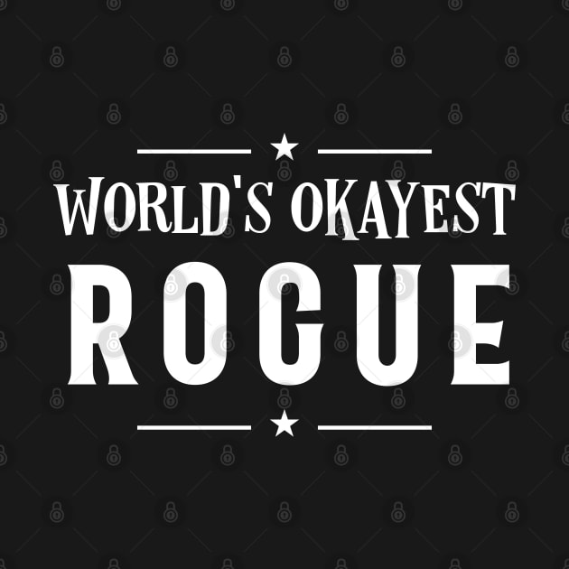 World's Okayest Rogue Roleplaying Addict - Tabletop RPG Vault by tabletopvault