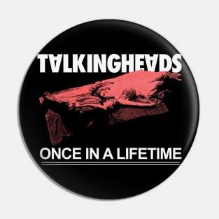 once in a lifetime retro Pin