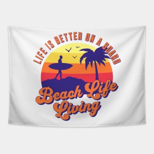 Beach Life, Surfing Life, Beach Living, Retro Surf, Life Is Better on a Board Tapestry