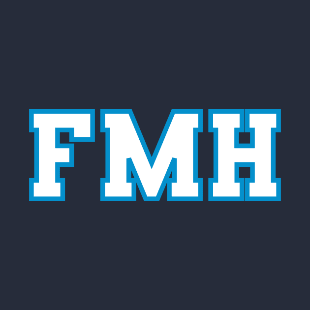 FMH Collegiate - White/Light Blue Letters - FMH Collegiate - White/Light Blue Letters by Finding Mr Height