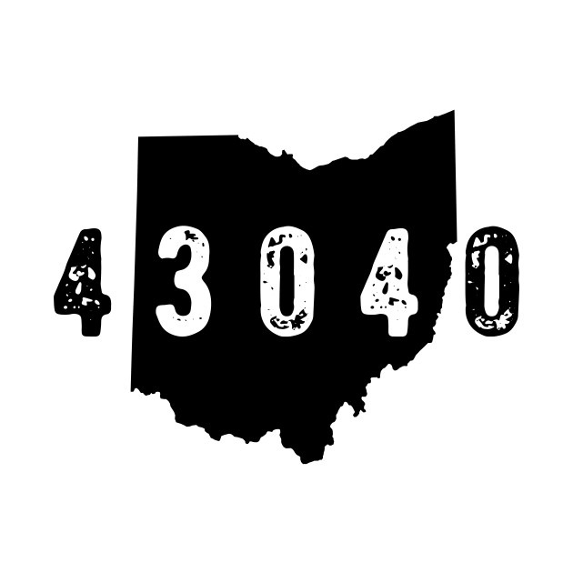 Discover 43040 Zip Code Ohio Marysville - Ohio Zip Code 43040 - T-Shirt