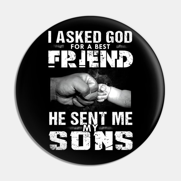 I asked god for a best friend he sent me my son Pin by Dojaja