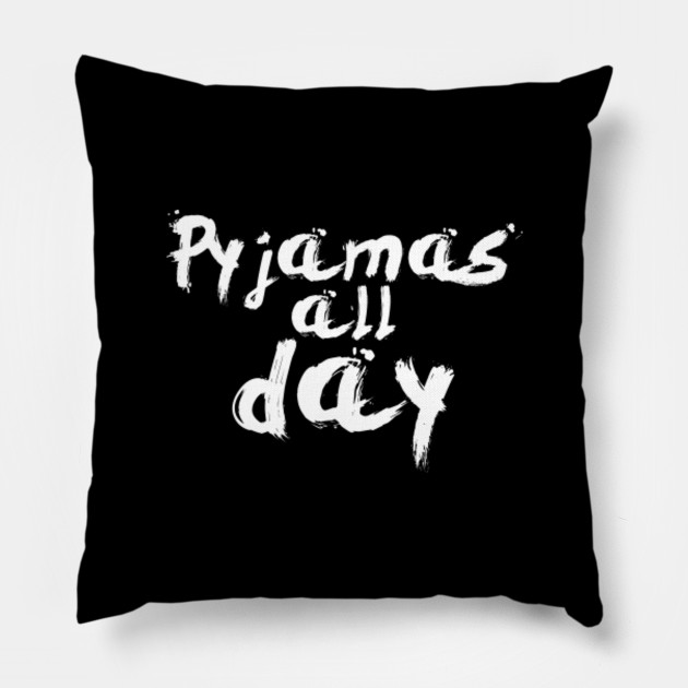 Pyjamas All Day Hoodies Unisex For Womens Girls Ladies Funny