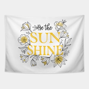 Be The Sun Shine | Positive Thoughts Tapestry