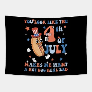 You Look Like The 4th Of July Makes Me Want A Hot Dog Real Bad Tapestry