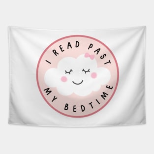 I read past my bedtime Tapestry