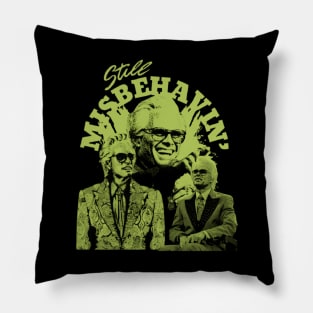 still misbehavin retro design Pillow