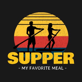 Supper My favorite meal T-Shirt