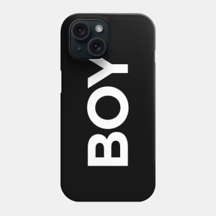 BOY Bold Minimalist Gender Power Masculine Phone Case