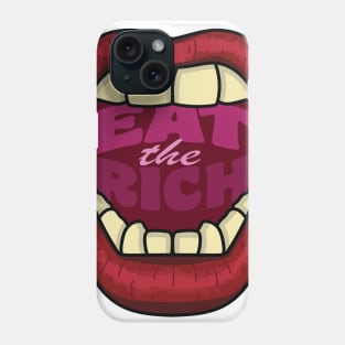 eat the rich Phone Case