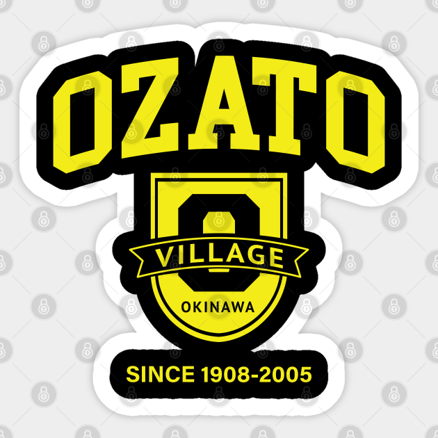 ōzato 大里村 沖縄 Nanjookinawa Japanokinawa Japan Okinawa Japan Uchina 縄 地元沖縄ローカル Okinawan ウチナーンチュ うちなーんちゅ 県人会 100half Okinawan Sticker Teepublic