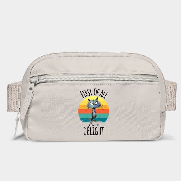First of All I'm A Delight grunge funny cat sunset design by Luxinda