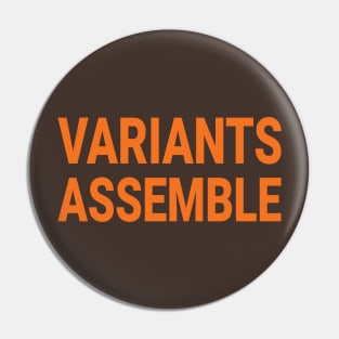 Variants! Assemble! v2 Pin