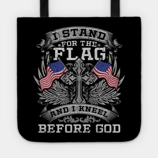 Stand For The Flag Kneel Before God Tote