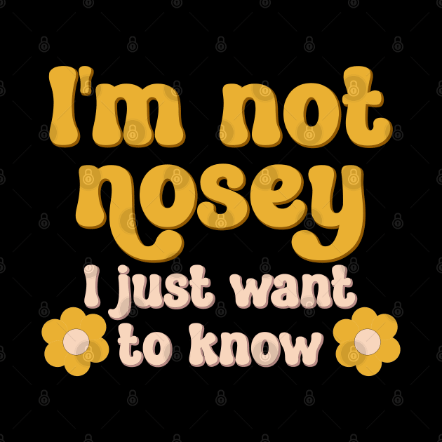 I'm not nosey, I just want to know by Miozoto_Design