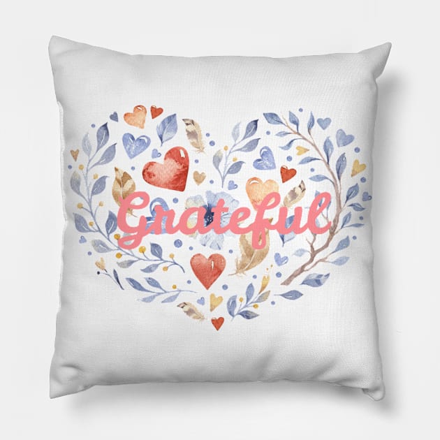 Grateful Pillow by ElenaDanilo