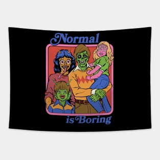 Normal Is Boring Tapestry