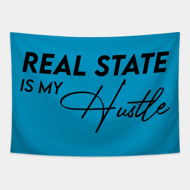 Real State is my Hustle Tapestry by Inspire Creativity