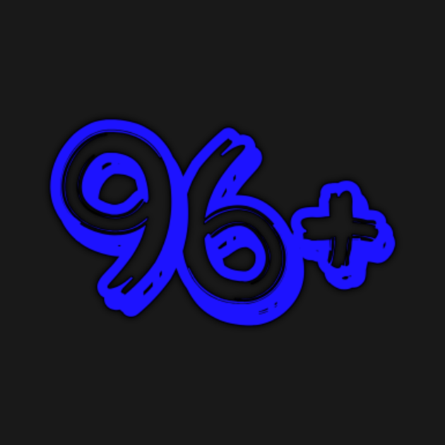 96+ - Number - T-Shirt | TeePublic