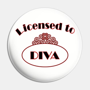 Licensed to Diva (red / black) Pin