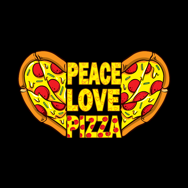 Peace Love and Pizza in Pizza Heart for all Pizza Bakers by Cedinho