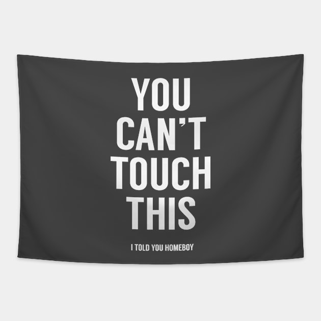 You can't touch this Tapestry by soltib