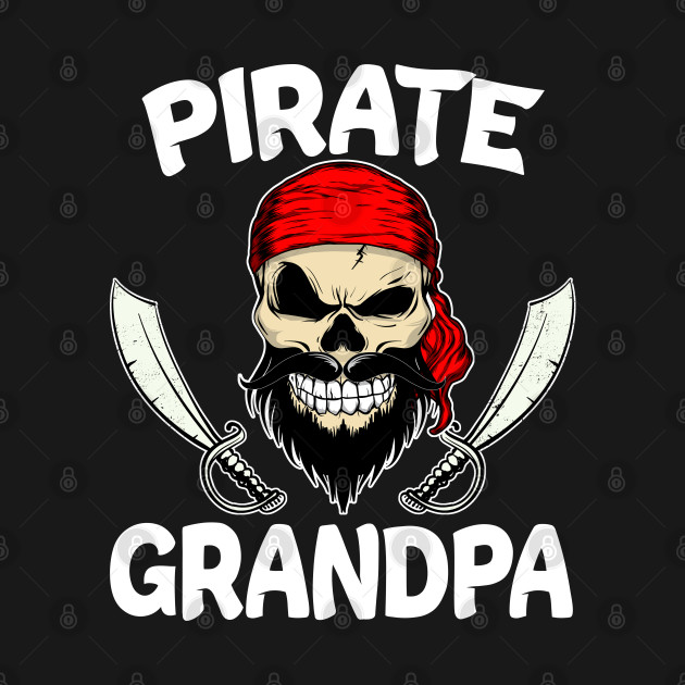 Disover Halloween Pirate Grandpa Skull with Beard Swords and Bandana T-Shirt - Pirate Grandpa - T-Shirt