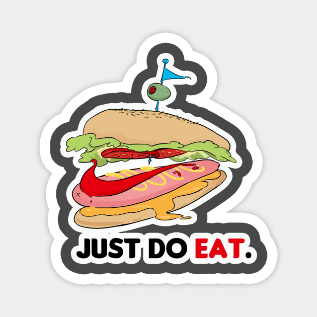 just do eat. Magnet by BALA