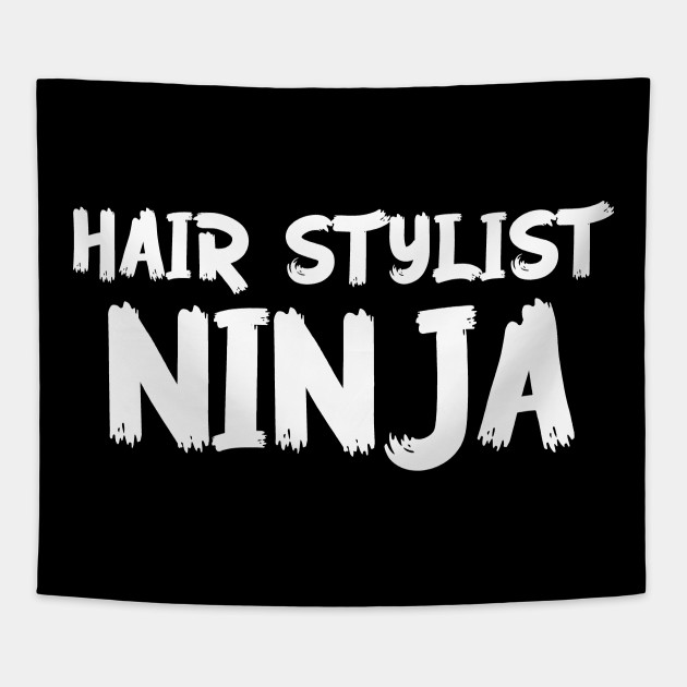 Hair Stylist Ninja Christmas Gift Idea Hair Stylist Ninja
