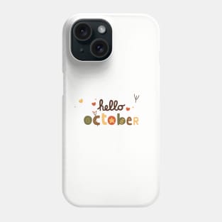 hello october font art Phone Case
