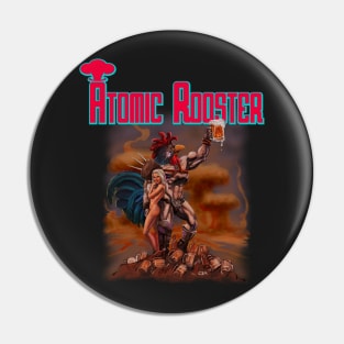 ATOMIC ROOSTER (Medieval) Pin