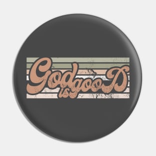 God is Good Pin