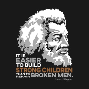 Frederick Douglass Pride Quote Gift For Black History Month T-Shirt