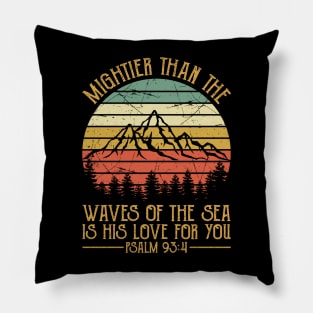 Vintage Christian Mightier Than The Waves Of The Sea Is His Love For You Pillow