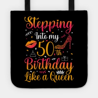 Stepping Into my 50th Birthday Like a Queen Tote