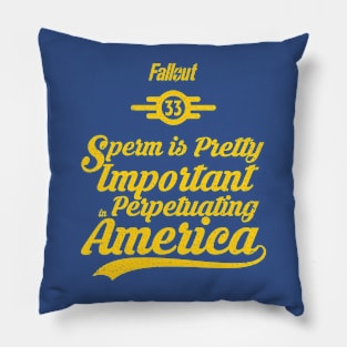 FALLOUT: SPERM IS PRETTY IMPORTANT (GRUNGE STYLE) Pillow