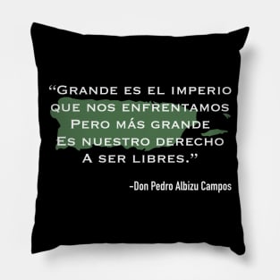 Pedro Albizu Campos Quote Pillow