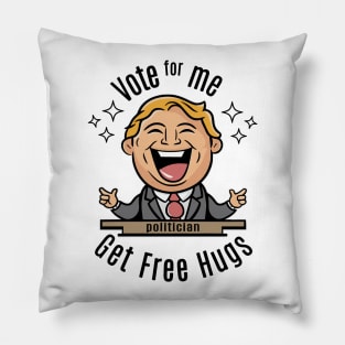 vote for me get free hugs Pillow