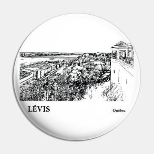 Levis Quebec Pin