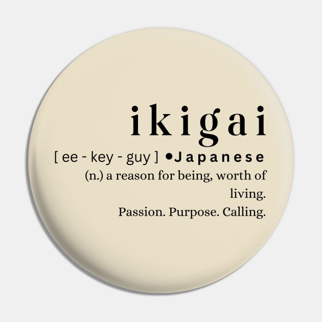 Ikigai Pin by MajesticWords