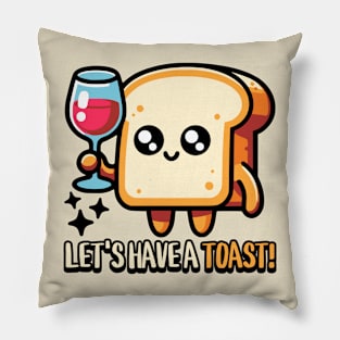 Let's Have A Toast! Cute Bread Pun Cartoon Pillow