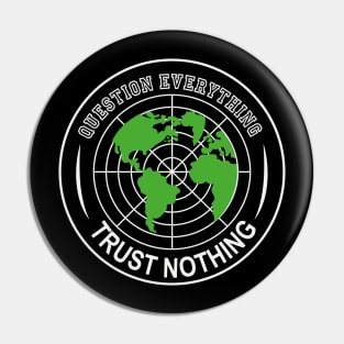 Question everything Pin