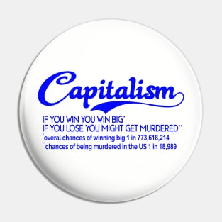 Capitalism Pin