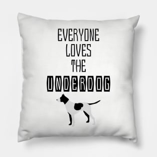 The Underdog Pillow