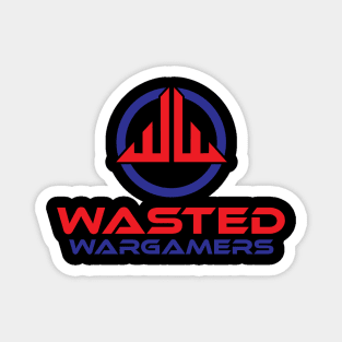 Wasted Wargamers Magnet